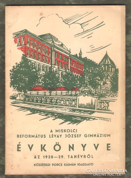 The yearbook of the Reformed Joseph Joseph High School in Miskolc is 1938