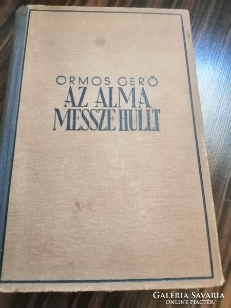 Ritka! Az alma messze hullt-Ormos Gerő , 1942, Singer és Wolfner kiadó