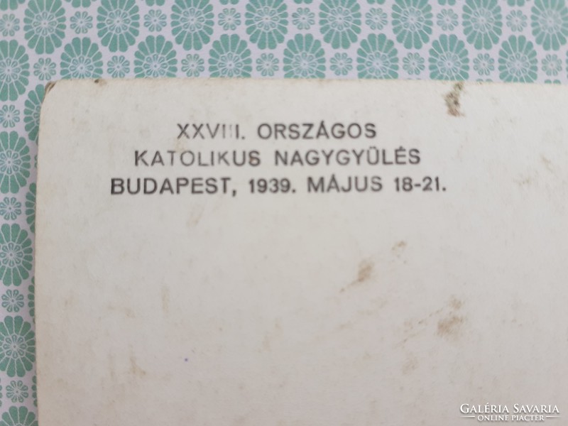 Régi képeslap 1939 XXVIII. Orsz. Katolikus Nagygyűlés Budapest fotó levelezőlap