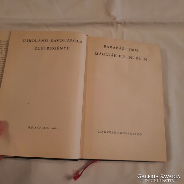Barabás Tibor: Máglyák Firenzében (Girolamo Savonarola életregénye) Magvető 1967