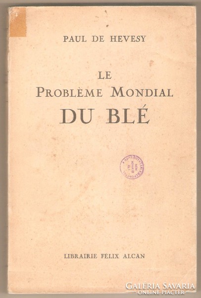 Hevesy: Le Probléme Mondial Du Blé 1934