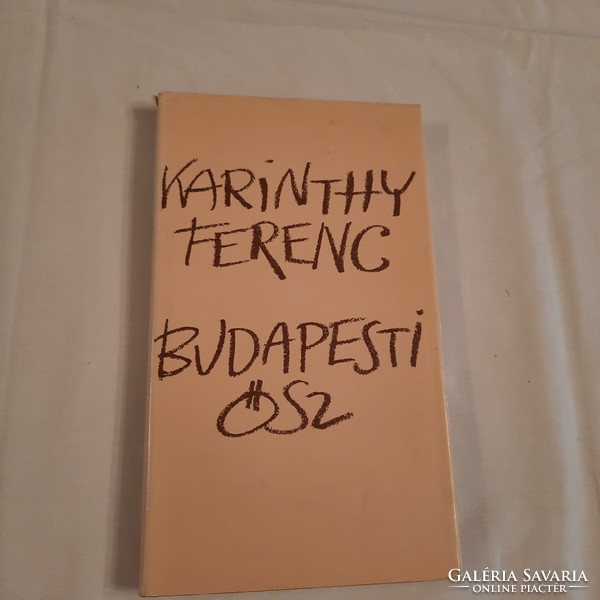 Karinthy Ferenc: Budapesti ősz    Szépirodalmi Könyvkiadó 1982