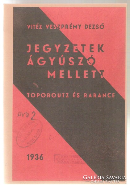 Veszprémi Dezső: Jegyzetek Ágyúszó Mellett  1936