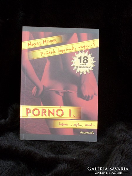 Havas Henrik, Pornó I.
