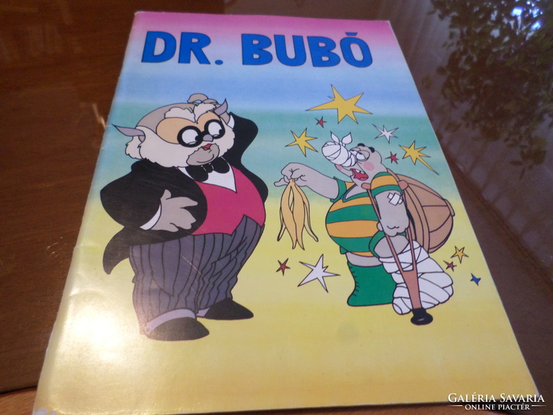 DR.  BUBÓ III.  KÉREM A KÖVETKEZŐT  Képeskönyv ROMHÁNYI JÓZSEF és NEPP JÓZSEF rajzfilmsorozata alapj