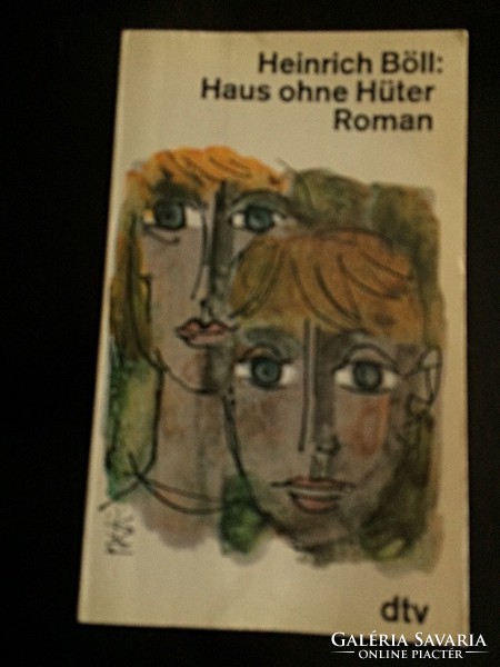 Heinrich böll: haus ohne hüter, novel