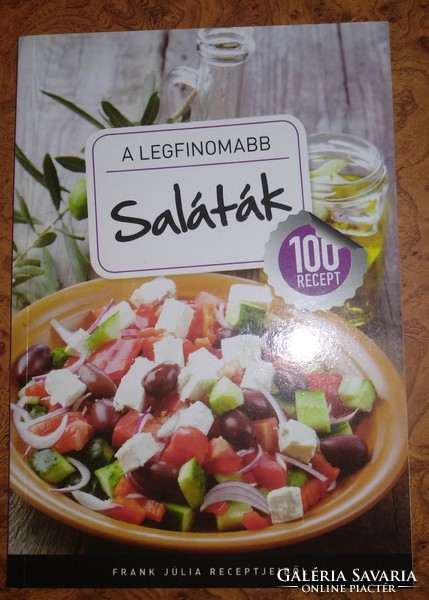 Frank Júlia: A legfinomabb saláták,  ajánljon!