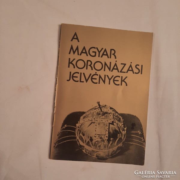Zsuzsa Lovag: Hungarian Coronation Badges Hungarian National Museum 1978