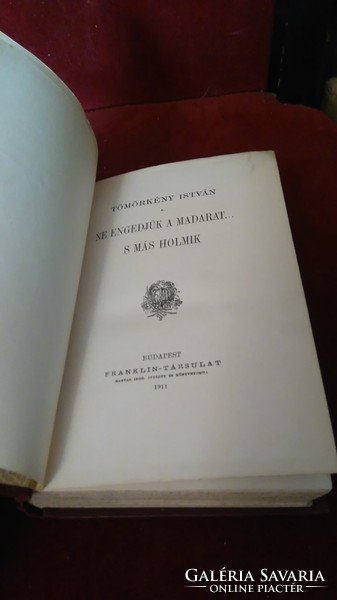 First edition 1911! István Tömörkény: don't let the bird go..and other things (stories) Franklin collection