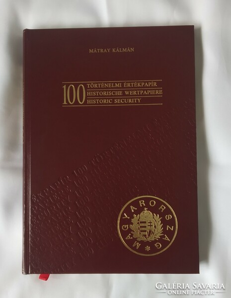 Kálmán Mátray: 100 historical securities. Book