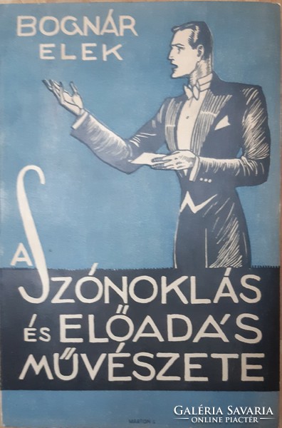 Bognár elek: the art of oratory and presentation