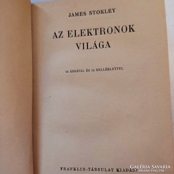 James Stokley: Az elektronok világa