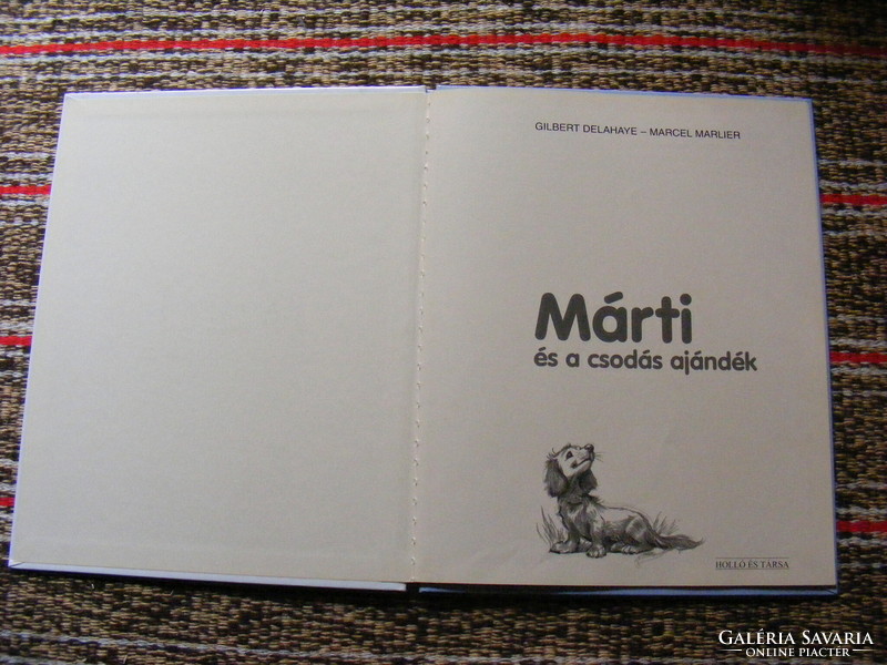 Gilbert Delahaye - Marcel Marlier - Márti és a csodás ajándék
