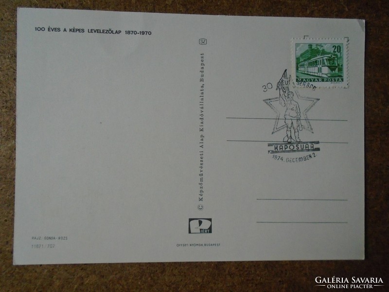 D190962  KAPOSVÁR  30 éve szabad emlékbélyegzés 100 éves a levelezőlap képeslapon  1974