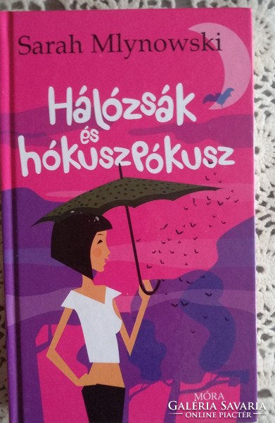 Mlynowski: Hálózsák és hokuszpokusz, ifjúsági regény, Alkudható!