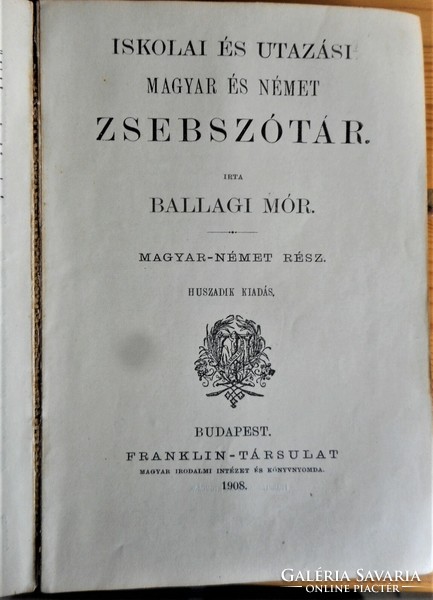 Ballagi Mór: school and travel pocket dictionary (1908, Hungarian-German, German-Hungarian)