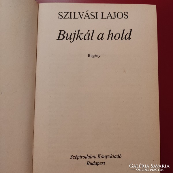 Szilvási Lajos: Bujkál a hold, 1988.