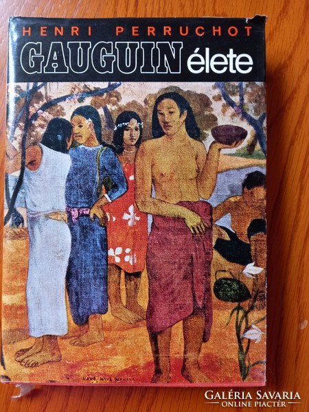 Henri Perruchot - The Life of Gauguin