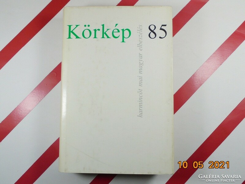 Körkép 85-thirty-five contemporary Hungarian stories