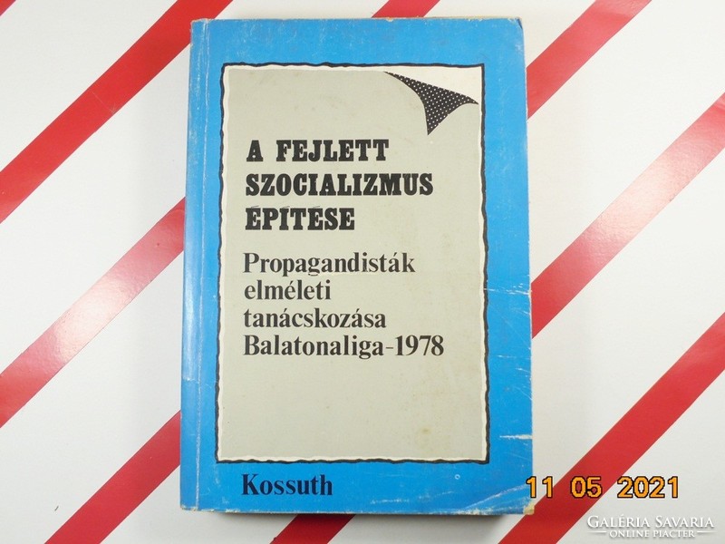 A fejlett szocializmus építése: Propagandisták elméleti tanácskozása Balatonaliga-1978