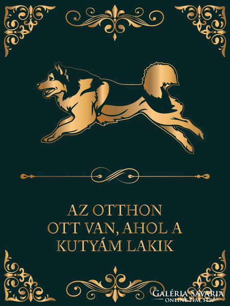 ALASZKAI MALAMUT - kutyás vászonkép idézettel