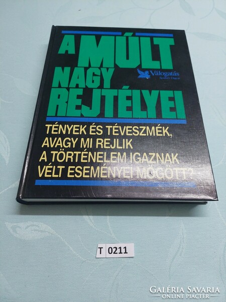 T0211   Readers Digest A múlt nagy rejtélyei