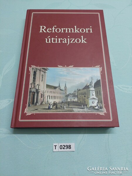 T0298 Reformkori útirajzok