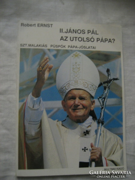 Robert ernst:ii. Is John Paul the last pope?