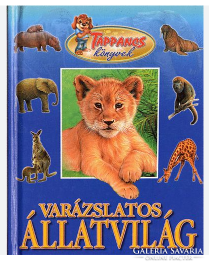 Varázslatos állatvilág - Tappancs könyvek