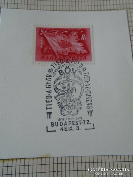 ZA414.57  Alkalmi bélyegzés- Tiéd a gyár- Tiéd a föld- Tiéd az ország propaganda BÖV 1948 IX.3 Bp.72