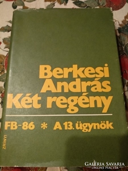 András Berkesi: two novels: fb-86, the 13 agents, negotiable!