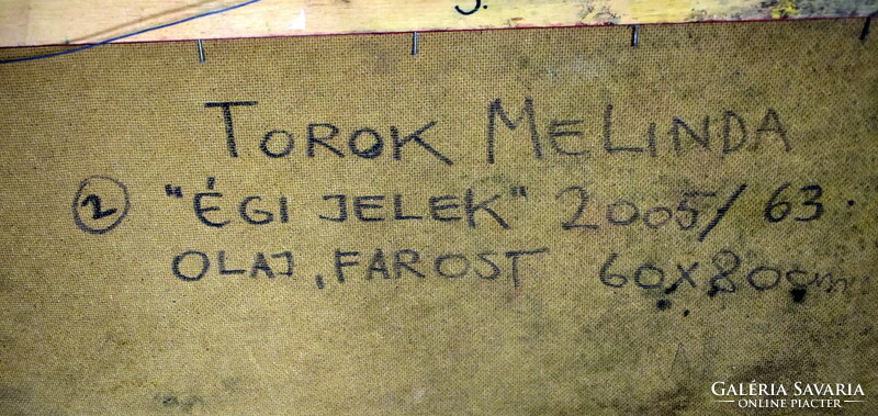Torok Melinda (1976) " ÉGI JELEK " 2005