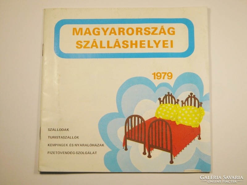 Magyarország Szálláshelyei 1979 - Régi retro reklám prospektus - szálloda, kemping, turistaszállók