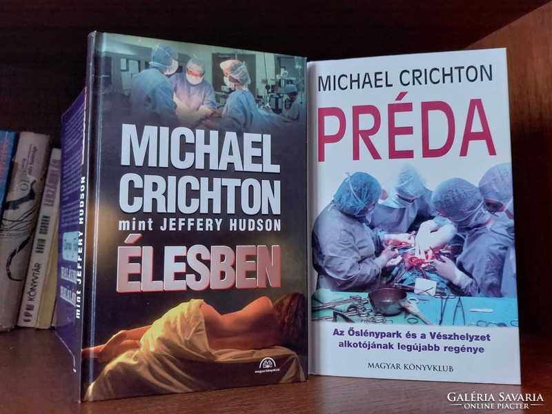 Michael Crichton  Élesben + Préda- 2 db RITKA könyv egyben