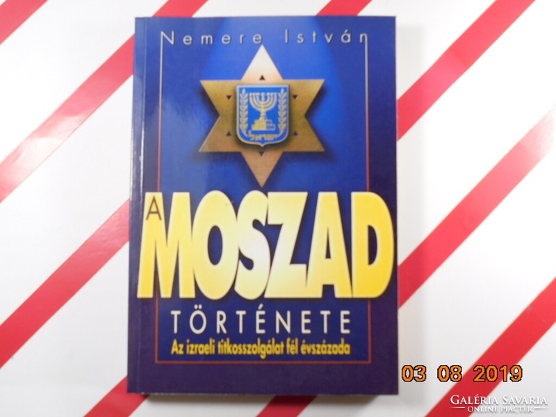 István Nemere: the history of the Mossad - half a century of the Israeli secret service
