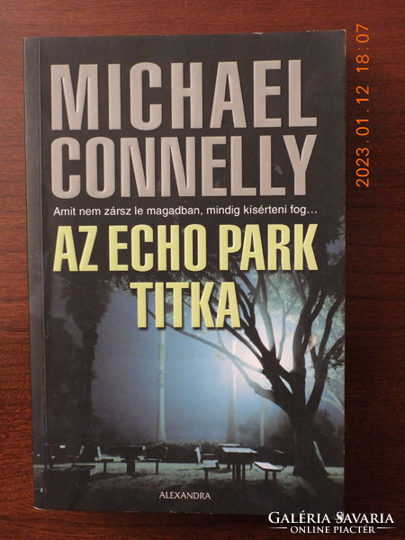 Michael connelly - the secret of echo park