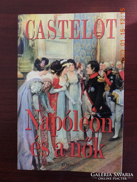 André castelot - napoleon and women