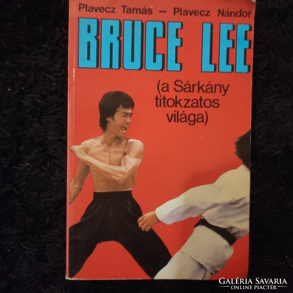 Bruce Lee a sárkány titokzatos világa