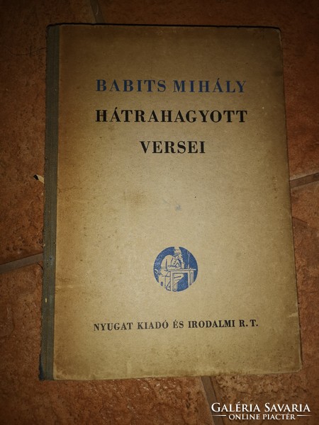 Számozott Babits Mihály hátrahagyott versei