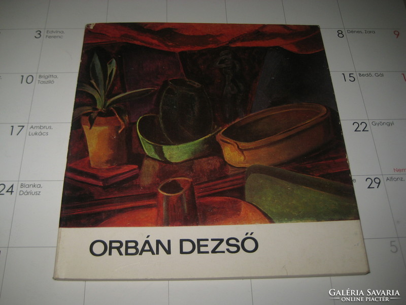 Painter Dezső Orbán, the art of his life, presentation, written by Krisztina passuth
