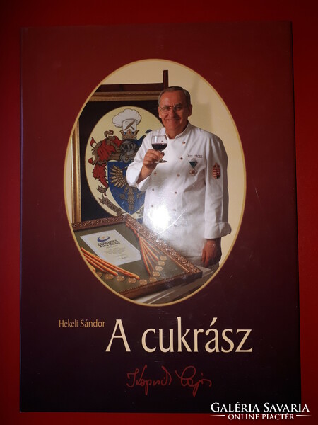 Sándor Hekerli is the confectioner Lajos Kopcsik