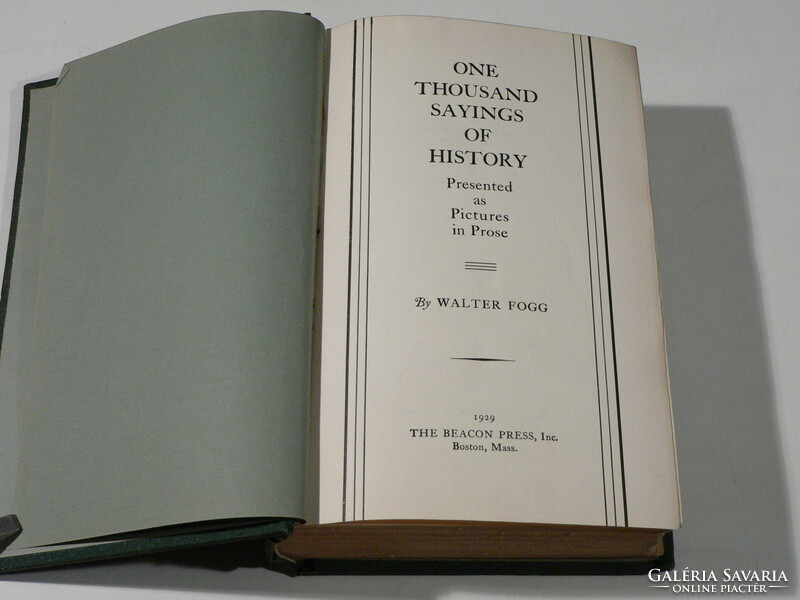 Walter Fogg / One Thousand Sayings of History Presented as Pictures in Prose /