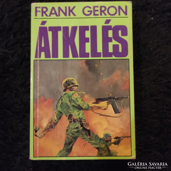 Átkelés -  Barraka őrnagy háborúja (Frank Geron)