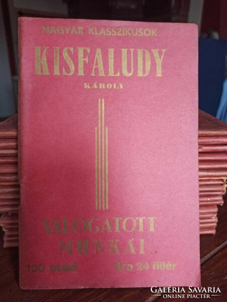 Kisfaludy Károly válogatott munkái. Bp., 96 oldal