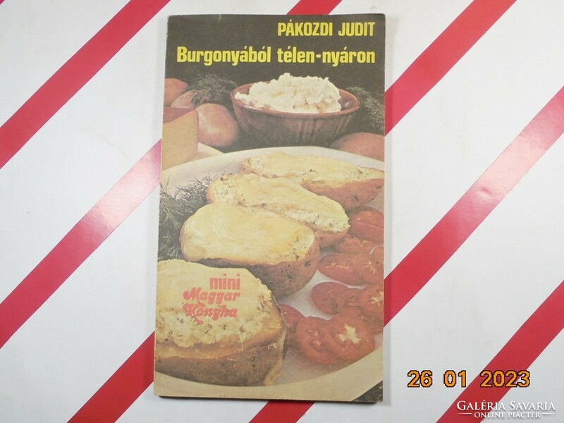 Judit Pákozdi: from potatoes in winter and summer - mini Hungarian kitchen recipe book