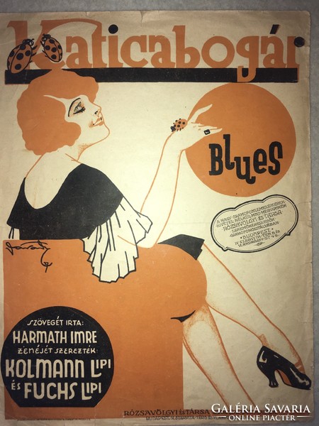 Katicabogár Blues /1927/ Rózsavölgyi zeneműkiadó!! Zenéjét szerezte; Kolmann Lipi és Fuchs Lipi