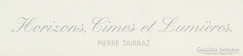 1L925 Pierre Tairraz : Horizons Cimes et Lumiéres