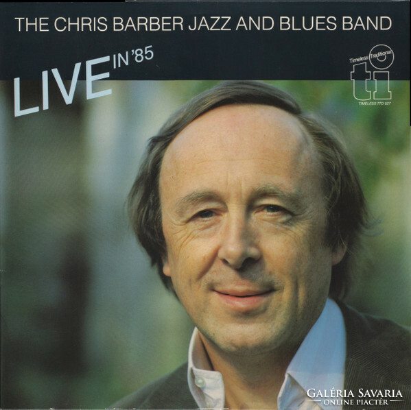 The Chris Barber Jazz And Blues Band - Live In '85 (LP, Album)