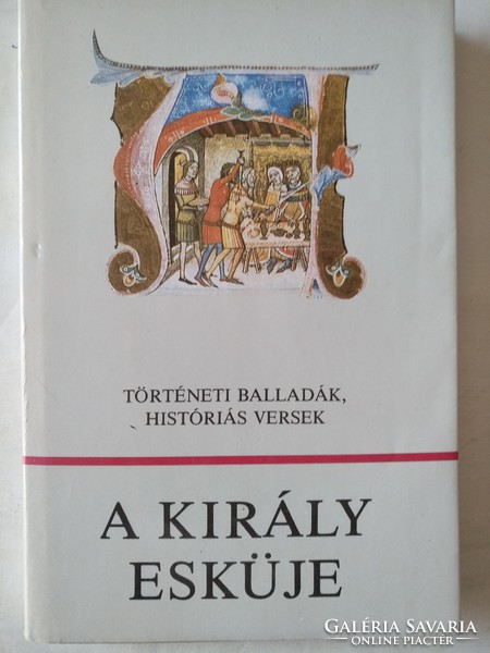 A király esküje, Történeti balladák, históriás versek, ajánljon!