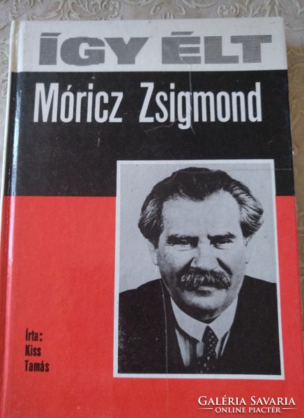 Így élt Móricz Zsigmond, Ajánljon!